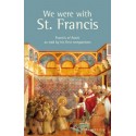 We were with St. Francis